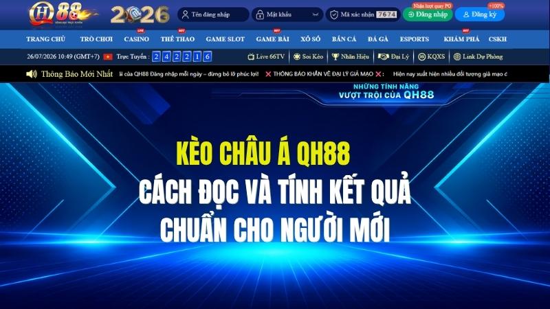 Kèo Châu Á QH88: Cách Đọc Và Tính Kết Quả Chuẩn Cho Người Mới